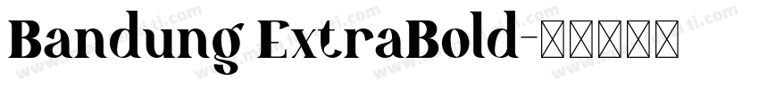 Bandung ExtraBold字体转换